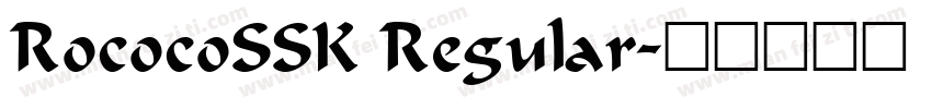 RococoSSK Regular字体转换